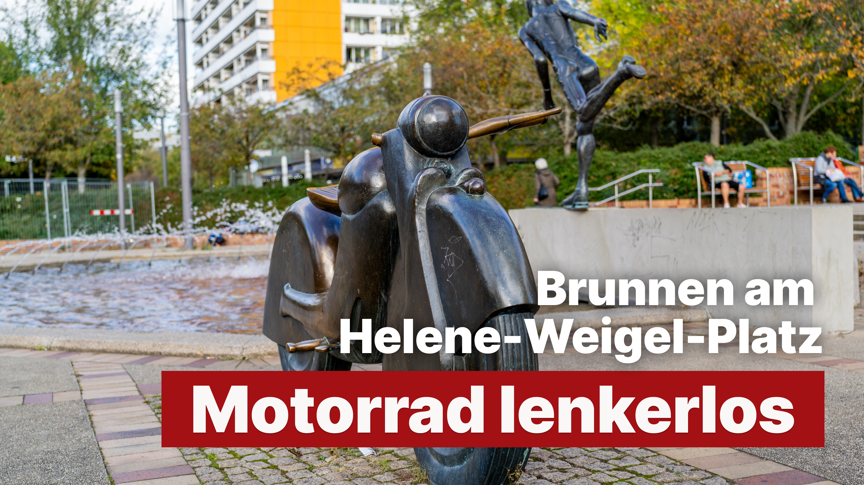 Motorrad Helene-Weigel-Platz